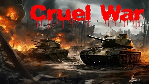 CRUEL WAR