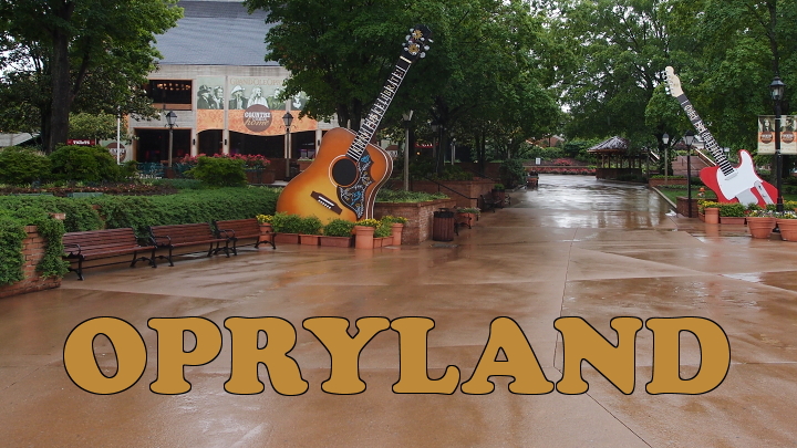 Opryland